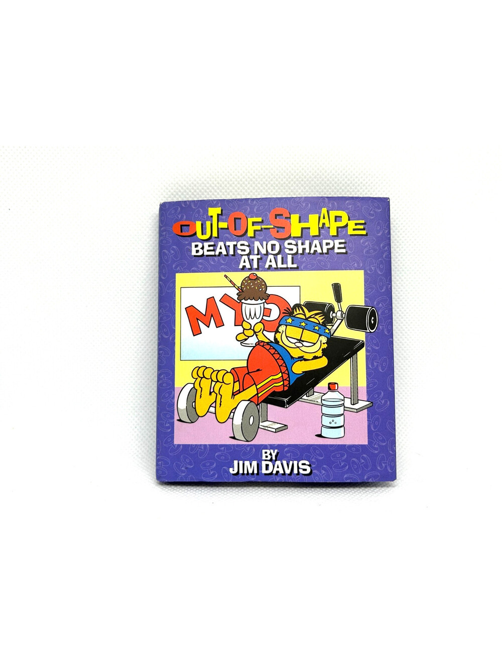 Out-of-Shape Beats No Shape At All Garfield Book - Jim Davis